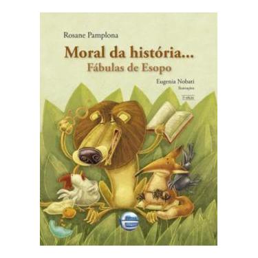 Imagem de Moral da história. fábulas de esopo - Elementar