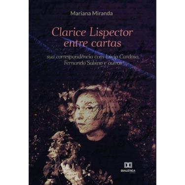 Imagem de Clarice Lispector entre cartas-Português
