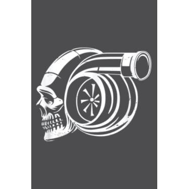 Imagem de Turbo Skull Car Dad Mechanic Father Men Garage Auto Race JDM: Study Notebook, 6 x 9 inches, 120 pages