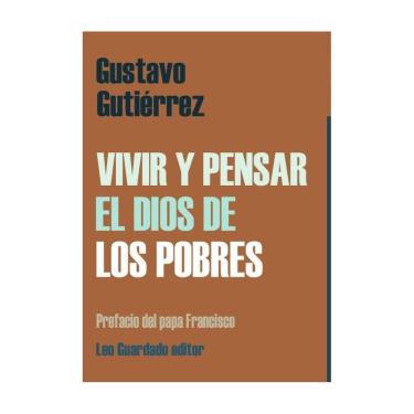 Imagem de Vivir y pensar el Dios de los pobres - Espanhol