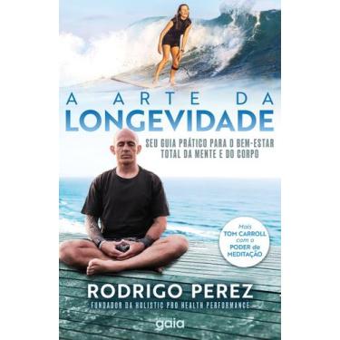 Imagem de Livro - A Arte da Longevidade
