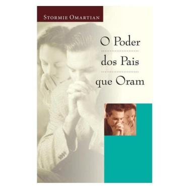 Imagem de O Poder Dos Pais Que Oram