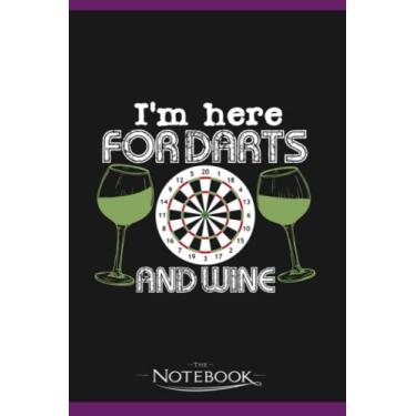 Imagem de Here For Darts Wine Dart Glass Drinker Pub Bar Notebook: Perfect Gifts Daily Journal 120 Pages 6x9| Notebook, Note Pad, Notes, Planner, To-Do List