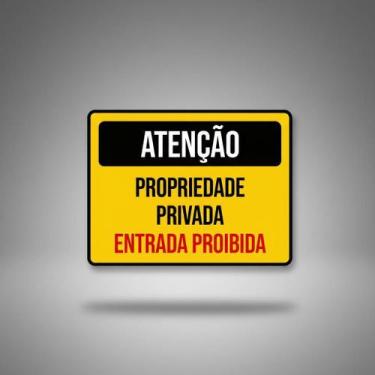 Imagem de Placa Acm Atenção Propriedade Privada Entrada Proibida 18X23 - Sinaliz