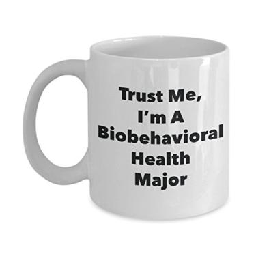 Imagem de Caneca Trust Me, I'm A Biobehavioral Health Major - Caneca de café de cacau quente divertido - Ideia de presente de mordaça de formatura