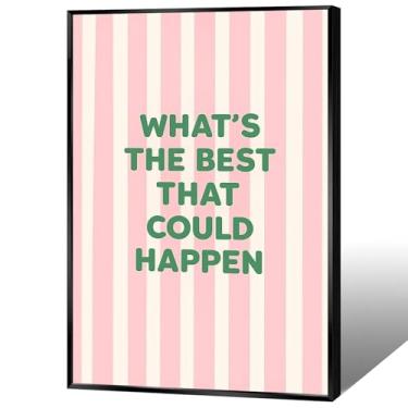 Imagem de Lembrete diário com citação positiva arte de parede em tela What'S The Best That Could Happen Pôsteres modernos rosa listrado fonte verde decoração de parede inspiradora para quarto de menina