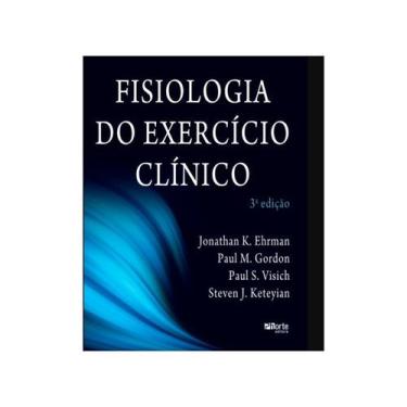 Imagem de Livro - Fisiologia Do Exercício Clínico - Ehrman - Phorte