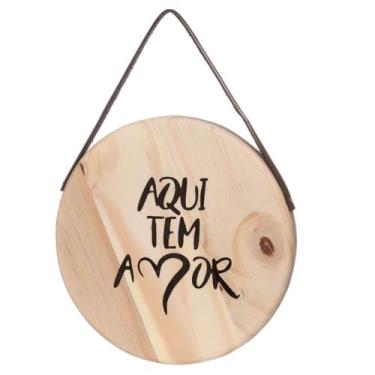 Imagem de Placa Redonda Retangular Madeira Pinus Frase Decoração - Maryland Deco