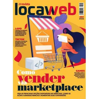 Imagem de Revista Locaweb - Como Vender Via Marketplace N 105 - EDITORA EUROPA