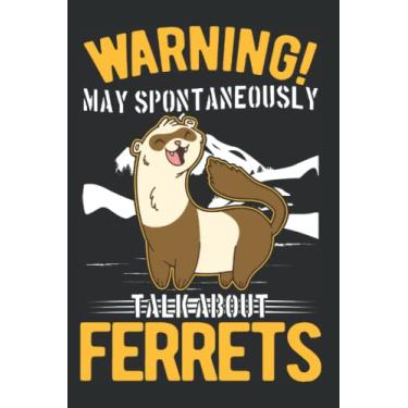 Imagem de Frettchen Tagesplaner: May spontaneously talk about Ferrets Frettchen/Kalender 2023 & 2024 / Wochenplaner Tagesplaner Planer/Planungsbuch To-Do-Liste / 6x9 Zoll / 100 ausfüllbare Seiten