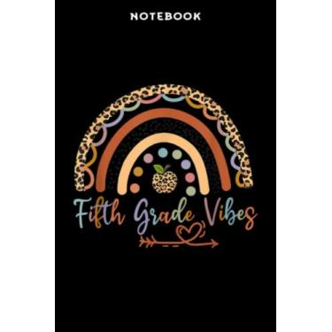 Imagem de Notebook Fifth Grādē Vibēs Rāinbōw Lēōpārd Girls Bōÿs 5th Grādē Tēām Grāphic: 6x9 inch, over 100 pages/Lined Journal,Daily Organizer,Homework,Passion,Bill,Personal
