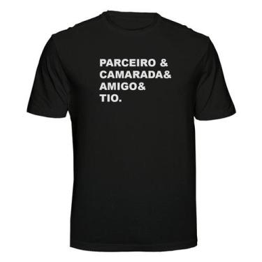 Imagem de Camiseta Parceiro Camarada Amigo Tio Cor:PretaTamanho:P - Generico, Pr