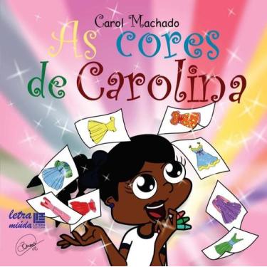 Imagem de As Cores De Carolina - LITTERIS EDITORA, 3