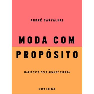 Imagem de Moda Com Propósito (Nova Edição)