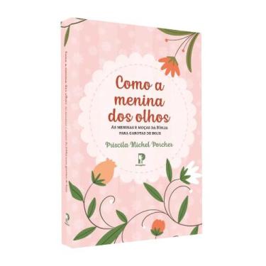 Imagem de Livro Como a Menina dos Olhos Editora Peregrino