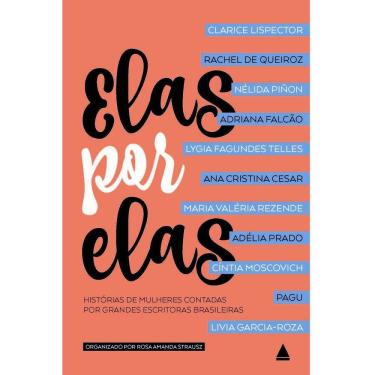 Imagem de Livro - Elas por Elas - Rosa Amanda Strausz