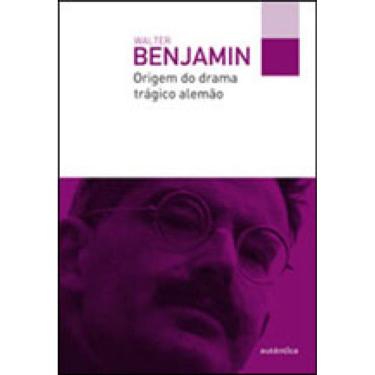 Imagem de Origem Do Drama Trágico Alemão