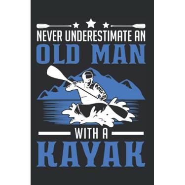 Imagem de Kayak Tagesplaner: Kajak Alter Mann Kajakfahrer Kayak Kanu/Kalender 2022 / Wochenplaner Tagesplaner Planer/Planungsbuch To-Do-Liste / 6x9 Zoll / 100 ausfüllbare Seiten