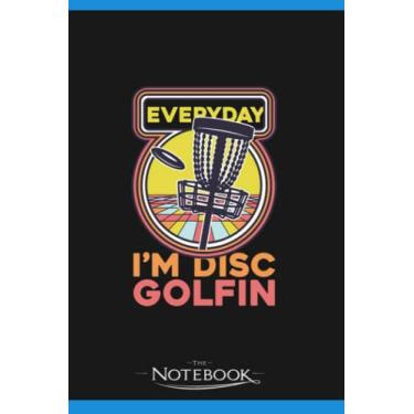Imagem de Notebook: Disc Golf Frisbee Golf 18: A Perfect Gifts 120 Pages 6x9 Inches| Notebook, Journal, Planner, Diary