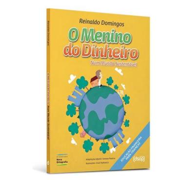 Imagem de o Menino Do Dinheiro - Num Mundo Sustentável - DSOP DIDATICO, Sortido
