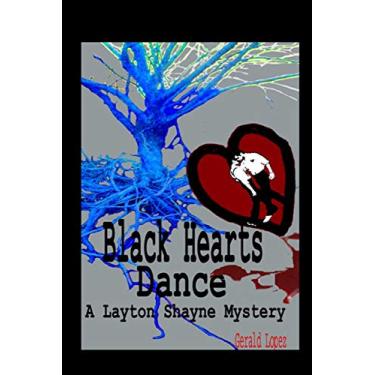 Imagem de Black Hearts Dance: a Layton Shayne Mystery