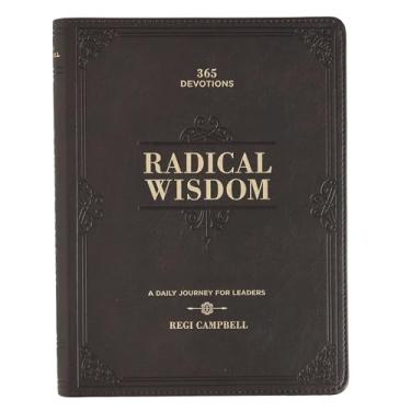Imagem de Radical Wisdom 365 Devotions, a Daily Journey for Men - Brown Faux Leather Flexcover Gift Book Devotional W/Ribbon Marker