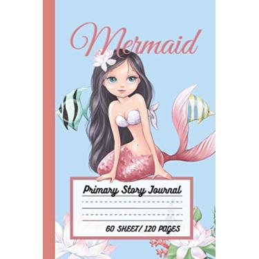 Imagem de Mermaid Naia Primary Story Journal Composition Book: Grade Level K-2 Draw and Write, Dotted Midline Creative Picture Notebook Early Childhood to ... (Fantasy Ocean Watercolor Series) Paperback