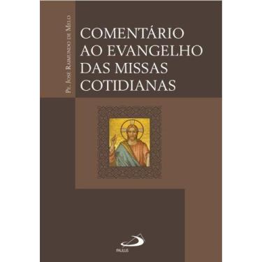 Imagem de Comentário ao Evangelho das Missas Cotidianas - PAULUS, 3
