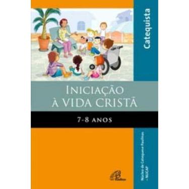 Imagem de Iniciação à Vida Cristã: 7 - 8 Anos - Livro Do Catequista
