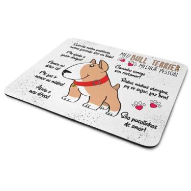 Imagem de Mouse Pad Dog - Meu Bull terrier, melhor pessoa! M2 - JPS INFO