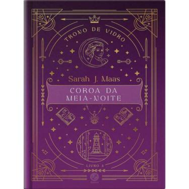 Imagem de Trono De Vidro: Coroa Da Meia-Noite (Vol. 3 Trono De Vidro - Edição Especial) - Vol. 3