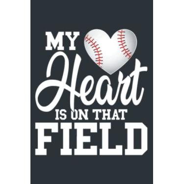 Imagem de My Heart is on that Field Baseball Family Game Day Gift Cute: - 6 x 9 inches, To Do List Notebook, 120 Pages