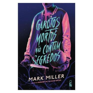 Imagem de Garotos Mortos Não Contam Segredos