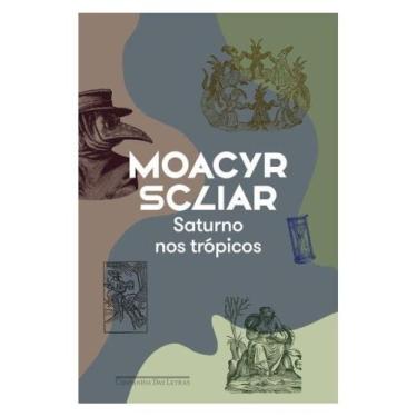 Imagem de Saturno nos trópicos (nova edição) - COMPANHIA DAS LETRAS