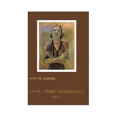 Imagem de Livro - Amar, verbo intransitivo - Editora Garnier