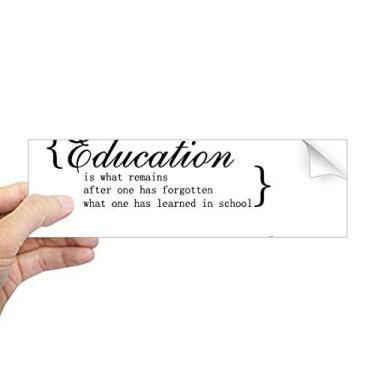 Imagem de DIYthinker Adesivo retangular de para-choque com citação inspiradora sobre educação para janela de notebook