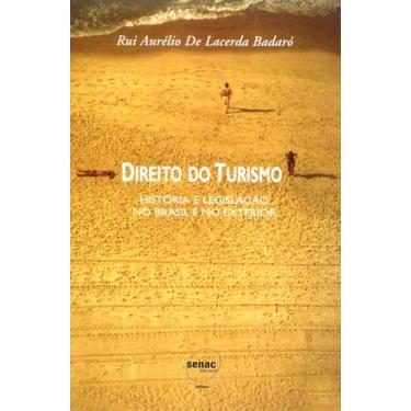 Imagem de Livro - Direito Do Turismo - História E Legislação No Brasil E No Exte