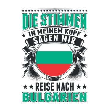 Imagem de Bulgarien Notizbuch: Die Stimmen in meinem Kopf Sagen mir Reise nach Bulgarien/Bulgarien Stimmen Bulgarische Flagge Bulgaria / 6x9 Zoll / 120 karierte Seiten Seiten