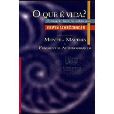 Imagem de O Que É Vida?: O Aspecto Físico Da Célula Viva