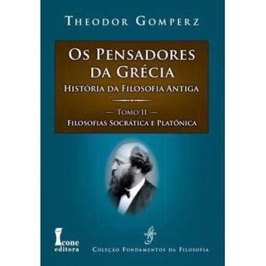 Imagem de Pensadores da Grecia- Historia da Filosofia Antiga - Icone Editora -