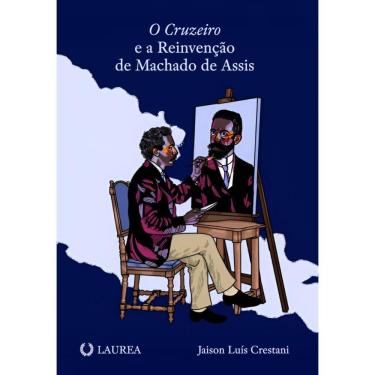 Imagem de O Cruzeiro e a reinvenção de Machado de Assis