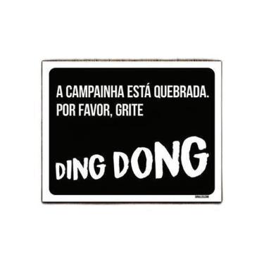 Imagem de Kit 3 Placas Decorativa - Campainha Quebrada Grite Ding Dong