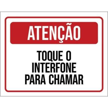 Imagem de Placa Atenção Toque Interfone Para Chamar 36X46 - Sinalizo