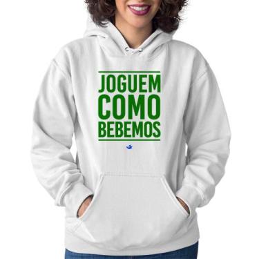 Imagem de Moletom Feminino Joguem como bebemos (Copa do Mundo - Seleção Brasilei