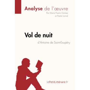 Imagem de Vol de nuit d'Antoine de Saint-Exupéry (Analyse de l'oeuvre): Analyse complète et résumé détaillé de l'oeuvre