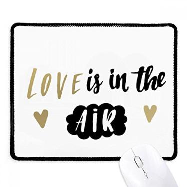 Imagem de Mousepad Love is in The Air estilo citação preta borda costurada antiderrapante jogo