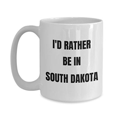 Imagem de Caneca Dakota do Sul - I'd Rather be in South Dakota - Caneca de café - Ideia de presente de mordaça Dakota do Sul - Cesta de presente para homens ou mulheres
