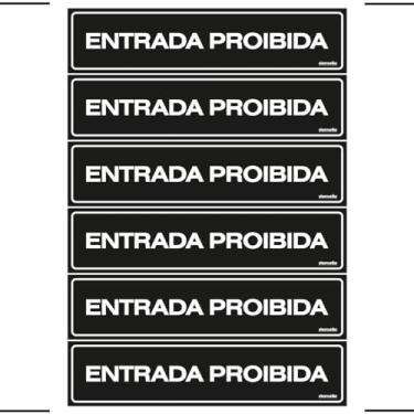 Imagem de Combo 6 Placas De Sinalização Entrada Proibida 30x7 Ekomunike - A-419 F9e