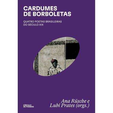 Imagem de Cardumes de Borboletas - Quatro Poetas Brasileiras do Século XIX