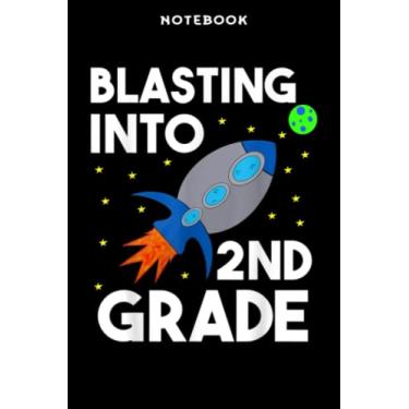 Imagem de Notebook Blāsting Īntō 2nd Grādē Rōckēt Ship Bāck Tō Schōōl Gift Bōÿs Ārt: 6x9 inch, over 100 pages/Lined Journal,Homeschool,Book,Financial,Event,A Blank